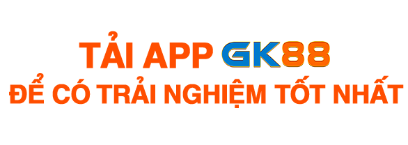 Tải App GK88